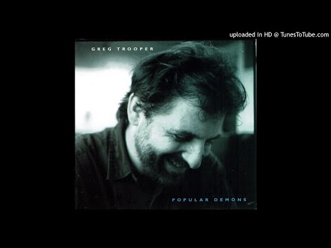 When I Close My Eyes - Greg Trooper