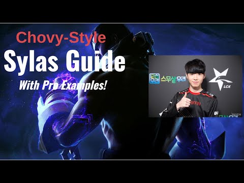 Chovy-Style Sylas Review and Guide