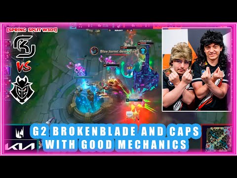 G2 BrokenBlade and Caps With Good Mechanics [SK vs G2]