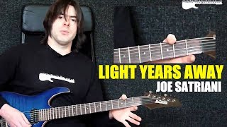 Light Years Away by Joe Satriani - Guitar Lesson w/TAB - MasterThatRiff! 65