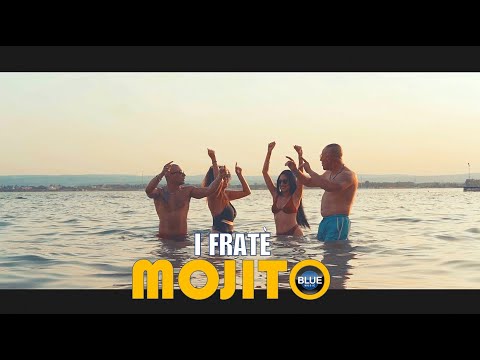 I Frate' - Mojito (Video Ufficiale 2021)