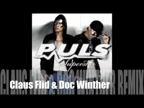 Puls - Superstar (Claus Flid & Doc Winther Remix)