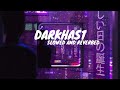 Arijit Singh Darkhaast Slowed Relaxing