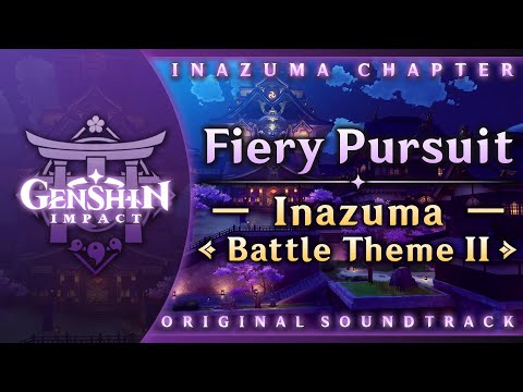 Fiery Pursuit — Inazuma Battle Theme II | Genshin Impact Original Soundtrack: Inazuma Chapter