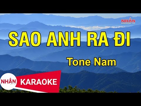 KARAOKE Sao Anh Ra Đi Tone Nam | Nhan KTV
