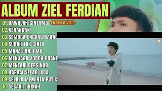 Download lagu ZIEL FERDIAN FULL ALBUM TERBAIK BAWALAH CINTAMU KENANGAN mp4 mp3 Download lagu ZIEL FERDIAN FULL ALBUM TERBAIK BAWALAH CINTAMU KENANGAN mp4 mp3