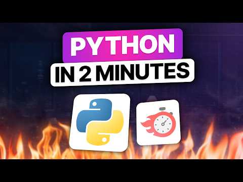 Python in 2 Minutes