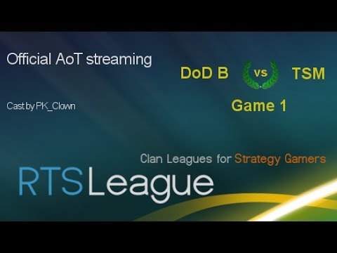 RTS League AoT S21: DoD|B vs. TSM, Game 1