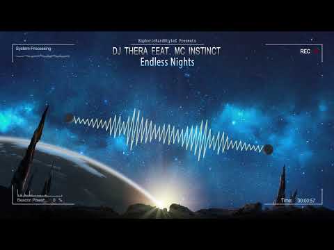 DJ Thera feat. MC Instinct - Endless Nights [HQ Edit]