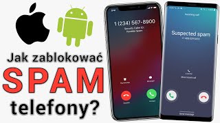 Jak Zablokować SPAM Telefony od Marketerów? (iOS/Android)