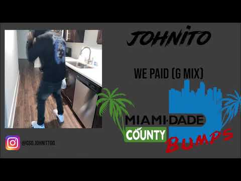 Johnito - We Paid [G Mix] (Audio)