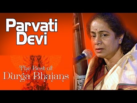 Parvati Devi | Shruthi Sadolikar (Album: The Best Of Durga Bhajans)