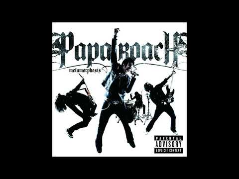 Had Enough - Papa Roach