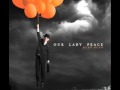 Our Lady Peace, All You Did Was Save My Life (HQ Audio)