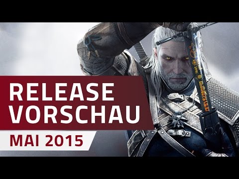 Release Vorschau Mai 2015 - PlayNation.de