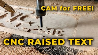 Embossed Lettering on a CNC Router: Design → G-Code → Real Cuts (No Paid Software)