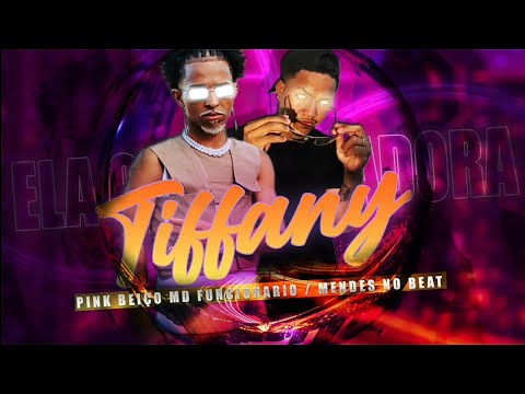 💥 MENDES NO BEAT - PINK BEIÇO MD FUNCIONÁRIO - TIFFANY