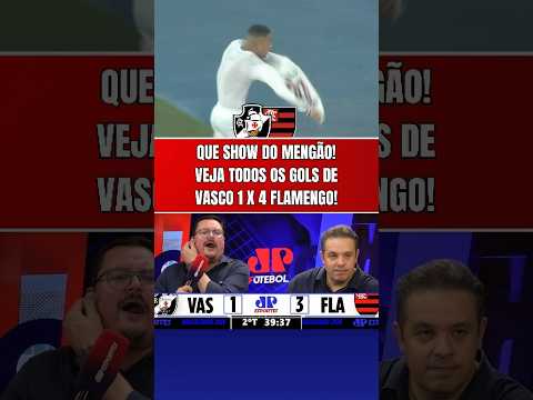 VEJA TODOS OS GOLS DE VASCO 1 X 4 FLAMENGO! | GOLEADA DO LÍDER MENGÃO NO CLÁSSICO!
