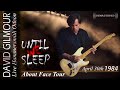 David Gilmour - Until We Sleep | REMASTERED | Live Hammersmith Odeon, London | April 30th, 1984