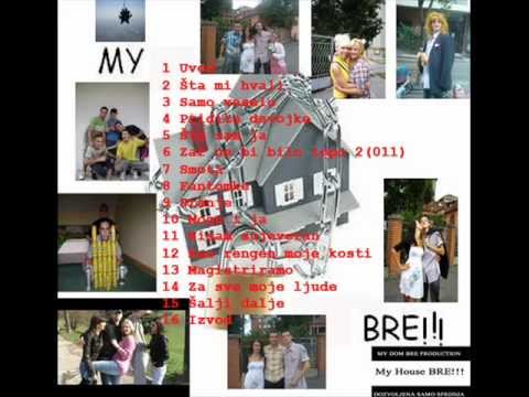 My House BRE!!! - (09) Sranje