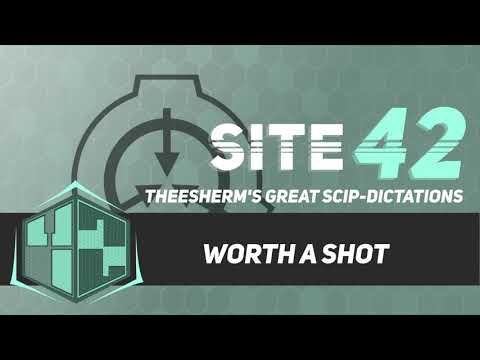 SCP Tale: Worth a Shot