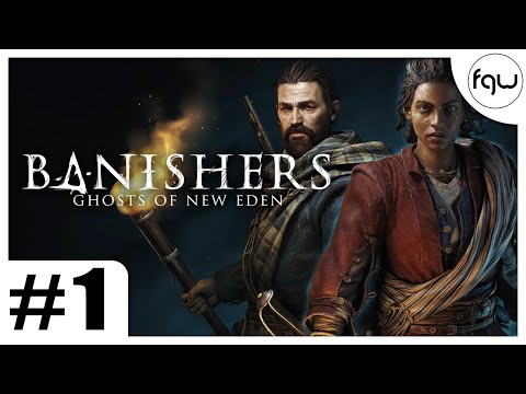 BANISHERS: GHOSTS OF NEW EDEN Gameplay Walkthrough Part 1 (PC 4K 60FPS)