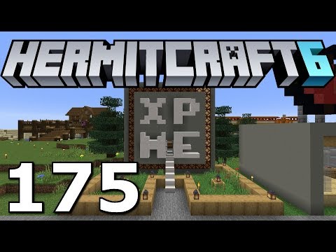 Hermitcraft 6: XP ME AND THE MIB! (Minecraft 1.14.4 Ep. 175)