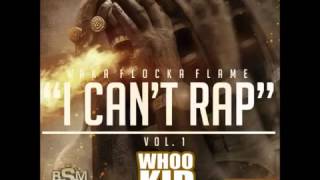 Waka Flocka - I Cant Rap Vol 1 (Full Mixtape)