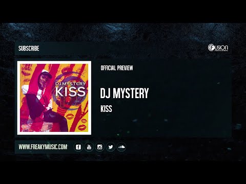 DJ Mystery - Kiss [FUSION478]