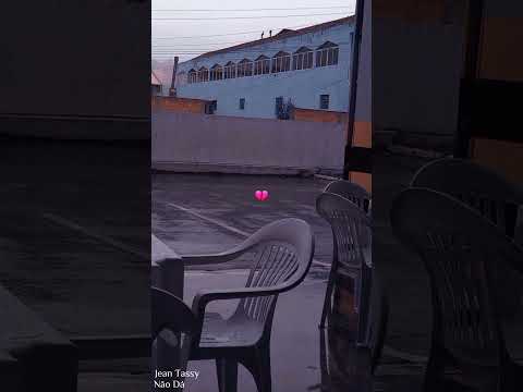 "Não Dá" - Jean Tassy