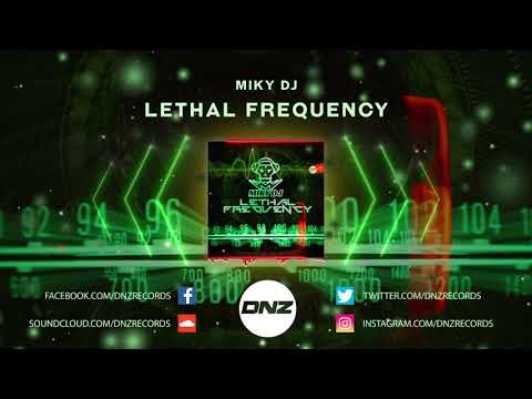DNZ387 // MIKY DJ - LETHAL FREQUENCY (Official Video DNZ Records)