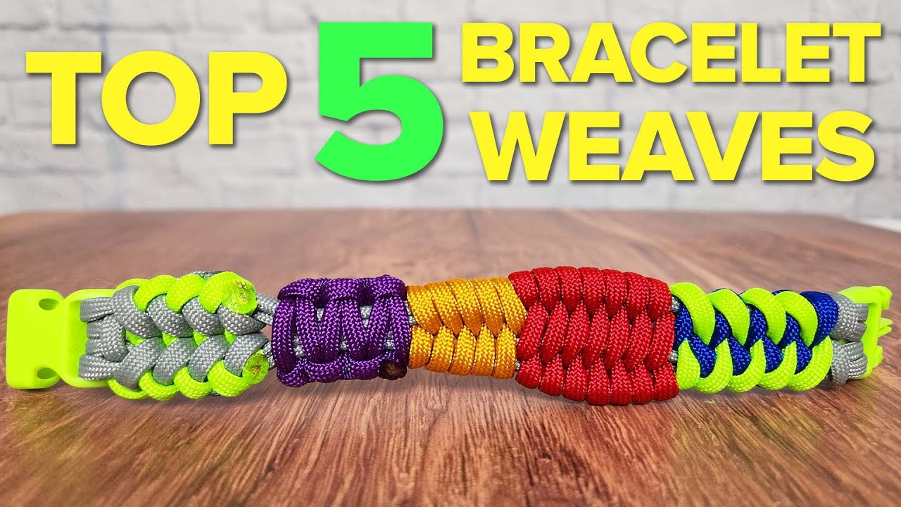 TOP 5 Weaves, ONE Bracelet