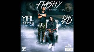 YFL Kelvin &amp; Big40 - Flashy RoadRunners (Full Mixtape)