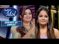 Saans Song सुनकर Shreya ने दिया Senjuti को Standing Ovation Indian Idol S1