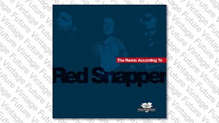 Ruby - Paraffin (Red Snapper Mix)