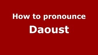 How to pronounce Daoust