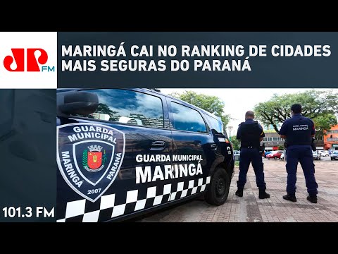 MARINGÁ CAI NO RANKING DE CIDADES MAIS SEGURAS DO PARANÁ