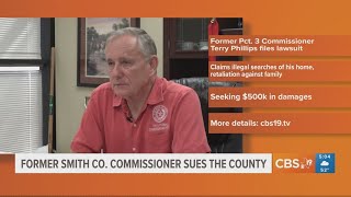 Ex-commissioner sues Smith County for 'illegal searches,' 'ruining reputation' which led to election