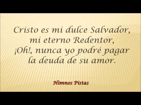 Himnos Pistas - Cristo es mi dulce Salvador #457