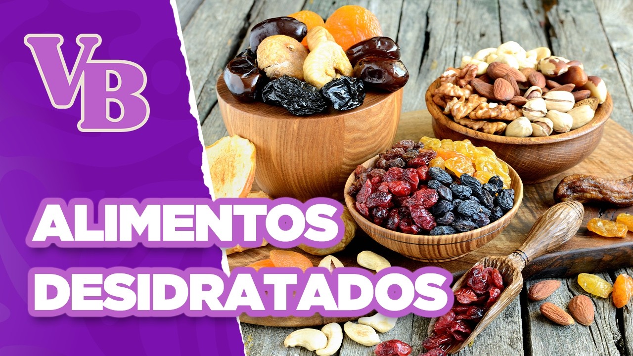 ALIMENTOS DESIDRATADOS: benefícios, mitos e opções para incluir na dieta - Você Bonita (14/02/2025)