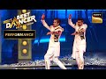 India S Best Dancer S3 इस Duo के Robotic Moves ने Raveena Tandon को किया Sho