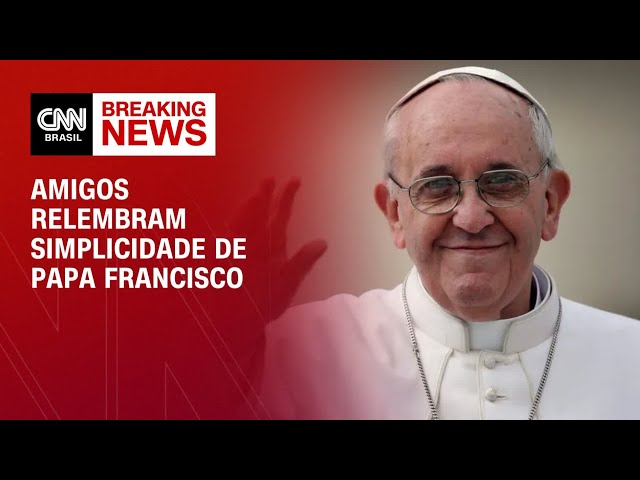 Amigos de Francisco relembram simplicidade do papa | CNN 360°