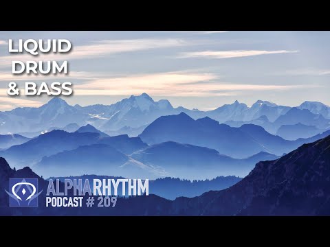 Alpha Rhythm Drum & Bass Podcast LIVE (Episode 209)