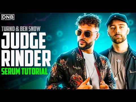 How to make BASSES like Turno & Ben Snow - Judge Rinder in Xfer Serum | DNB Sound Design Tutorial