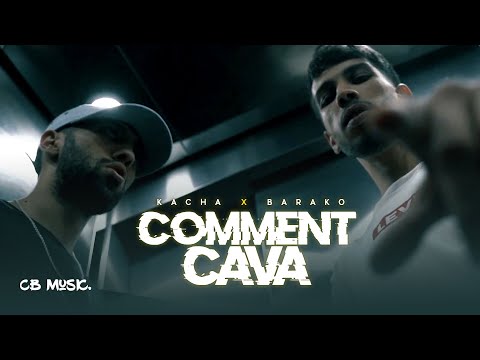Kacha - Comment Ça va (feat. @Barako0930 )