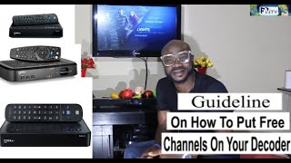 Guideline On How To Put Free Channels On Your Decoder Part 3 || Dr Emmanuel