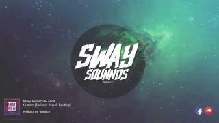 Nicky Romero & Zedd - Human (Jackson Powell Bootleg)