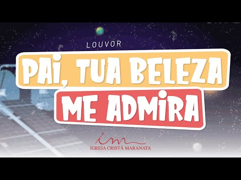 Pai, tua beleza me admira - LOUVOR - Crianças Intermediários e Adolescentes