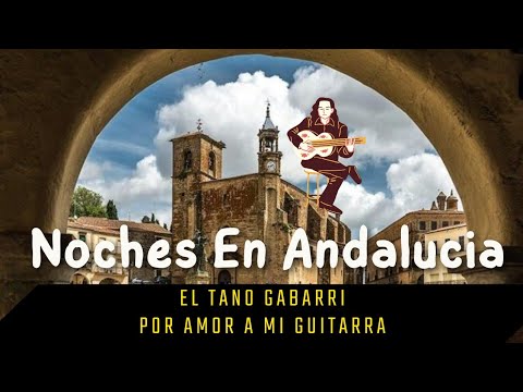Noches en Andalucía : Spanish Guitar Music