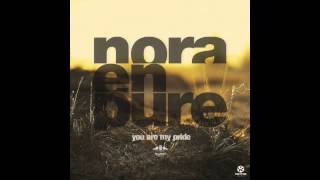 Nora En Pure - You Are My Pride (Original Mix)